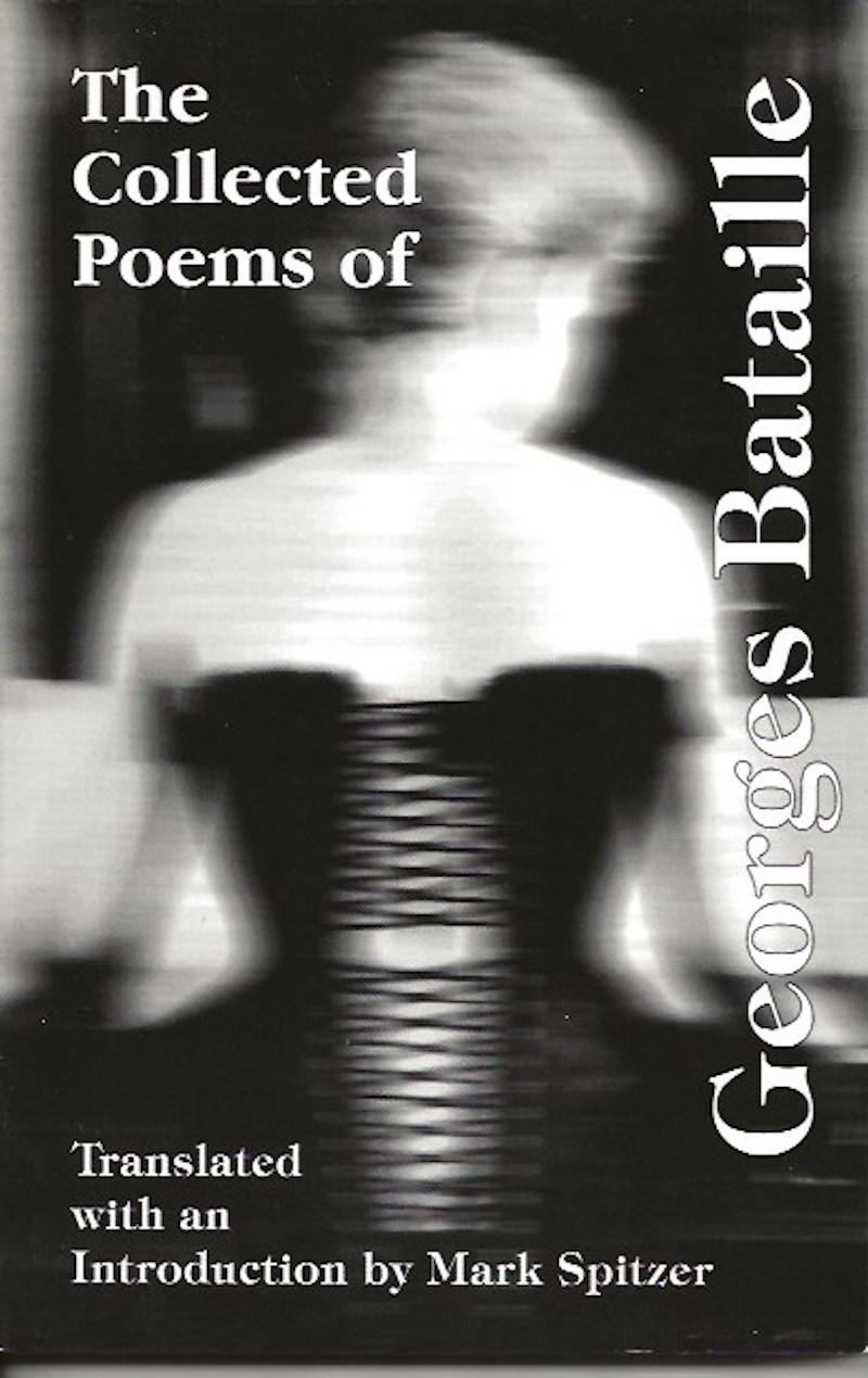 The Collected Poems of Georges Bataille by Bataille, Georges