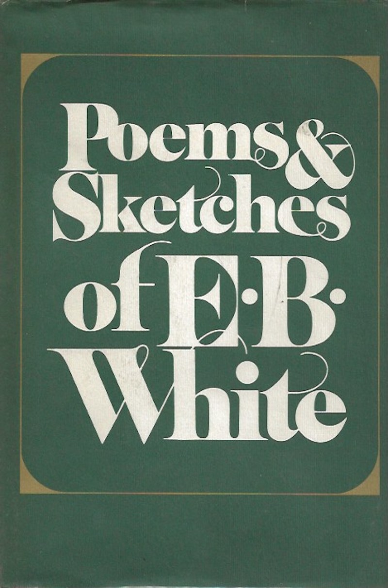 Poems and Sketches of E.B. White by White, E.B.