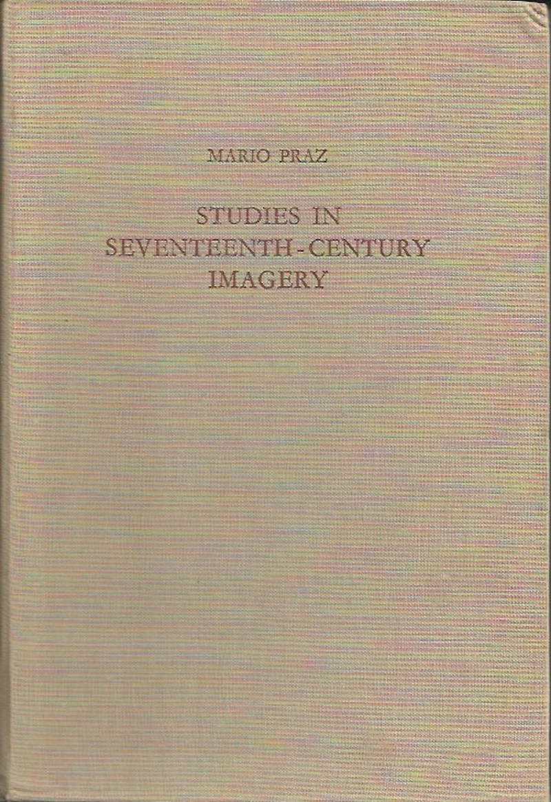 Studies in Seventeenth-Century Imagery by Praz, Mario