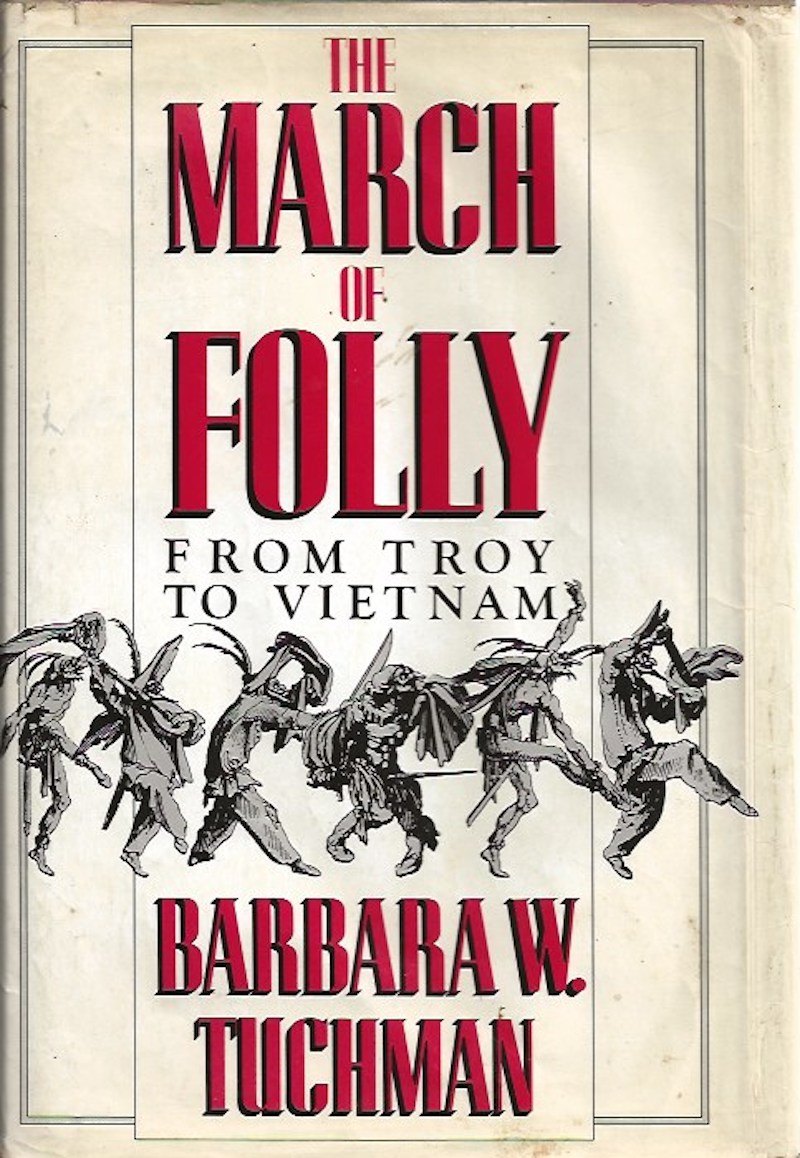 The March of Folly by Tuchman, Barbara W.
