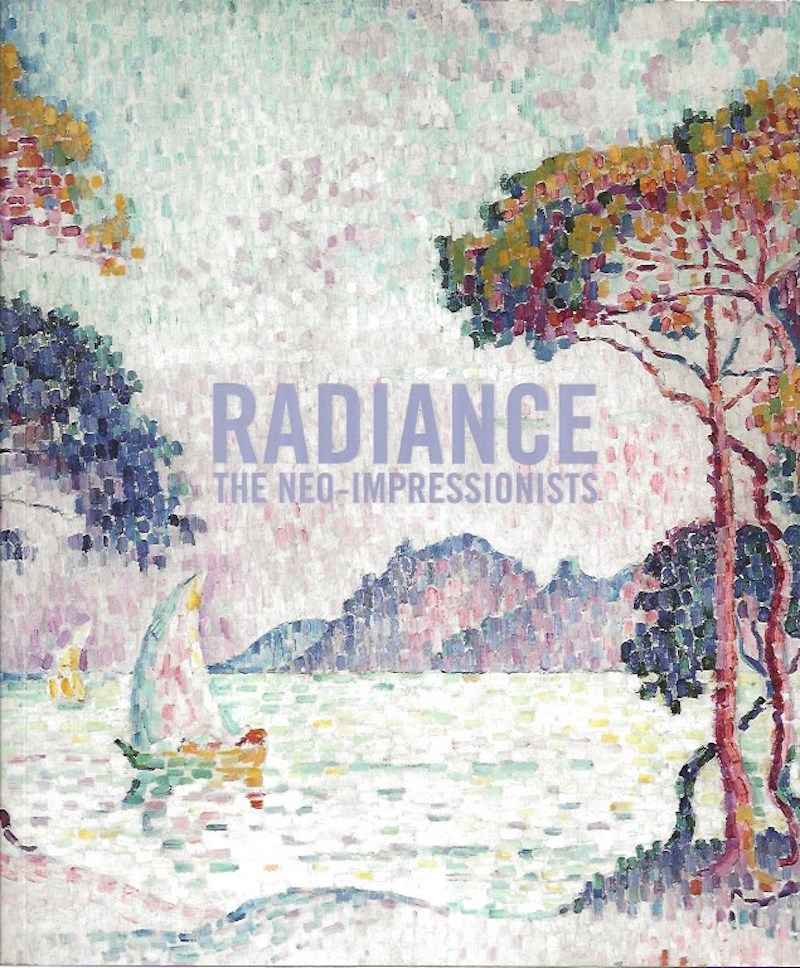 Radiance - the Neo-Impressionists by Bocquillon, Marina Ferretti