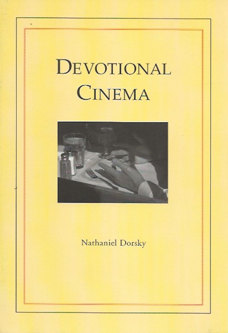 Devotional Cinema by Dorsky, Nathaniel