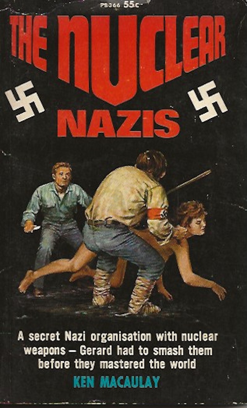 The Nuclear Nazis by Macaulay, Ken