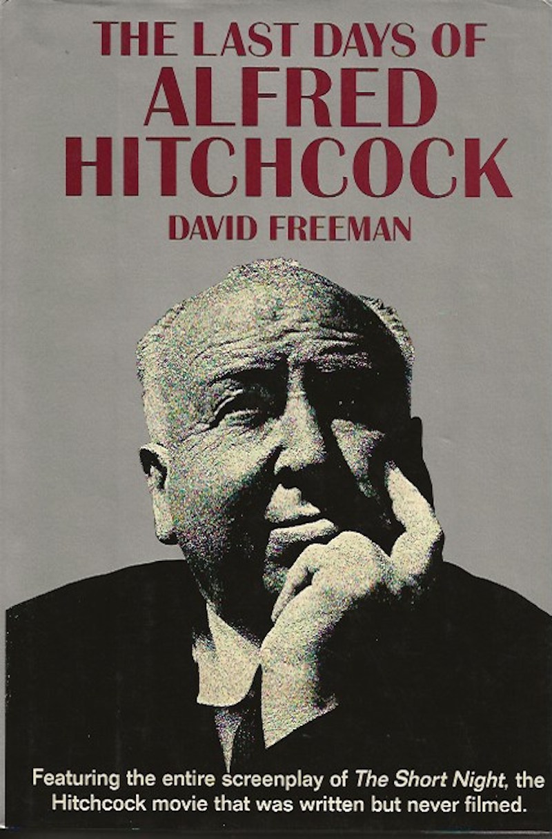The Last Days of Alfred Hitchcock by Freeman, David
