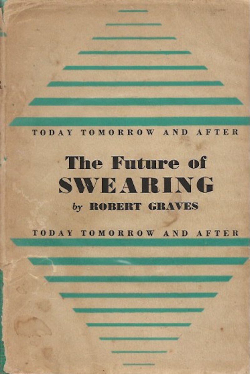 The Future of Swearing and Improper Language by Graves, Robert