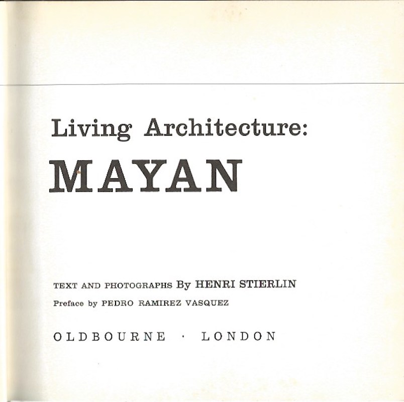 Living Architecture: Mayan by Stierlin, Henri