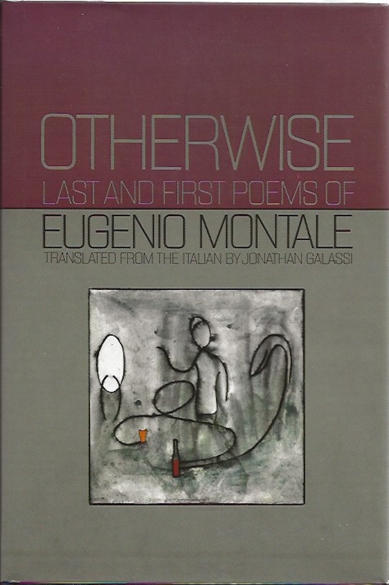 Otherwise - First and Last Poems by Montale, Eugenio