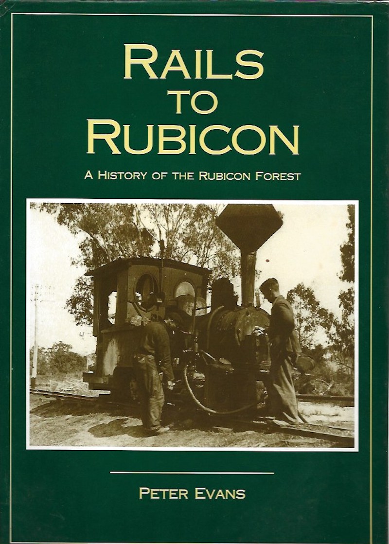 Rails to Rubicon by Evans, Peter