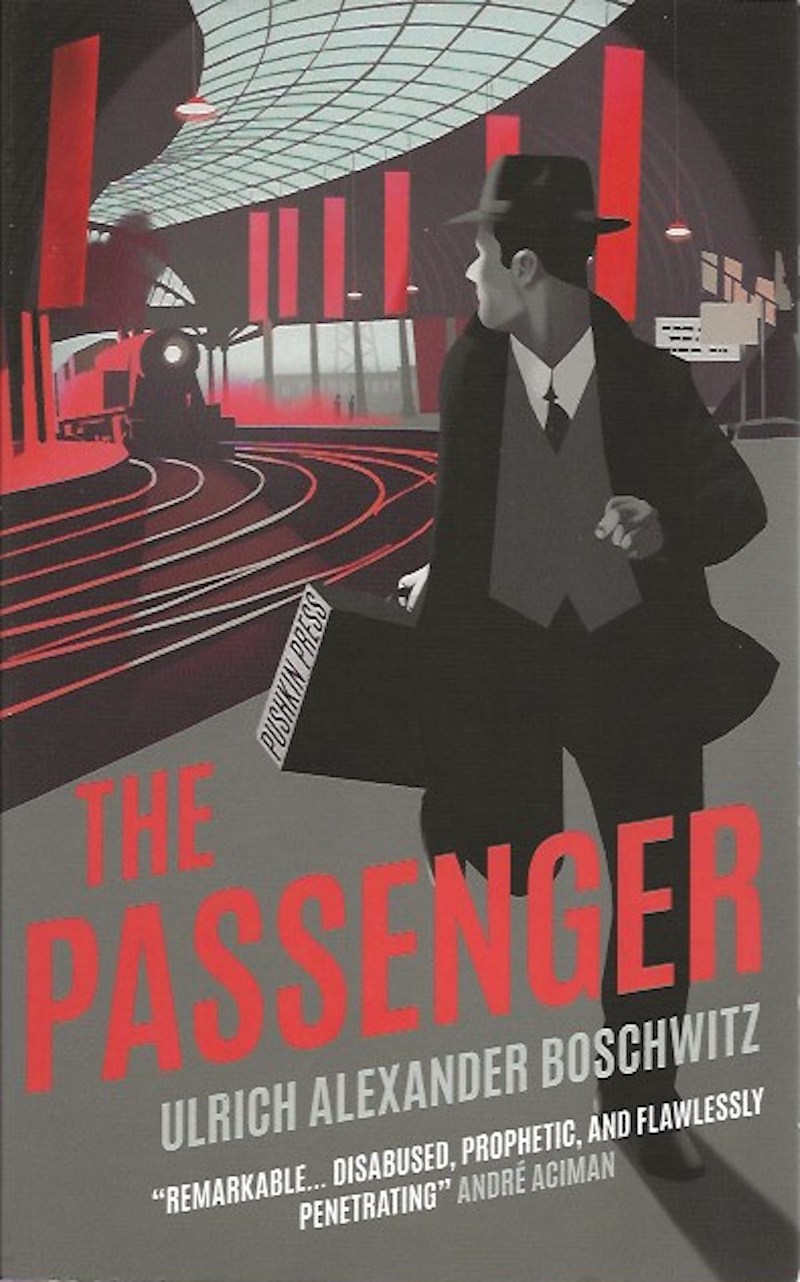 The Passenger by Boschwitz, Ulrich Alexander