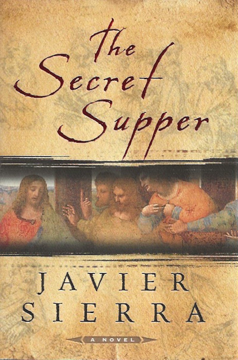 The Secret Supper by Sierra, Javier