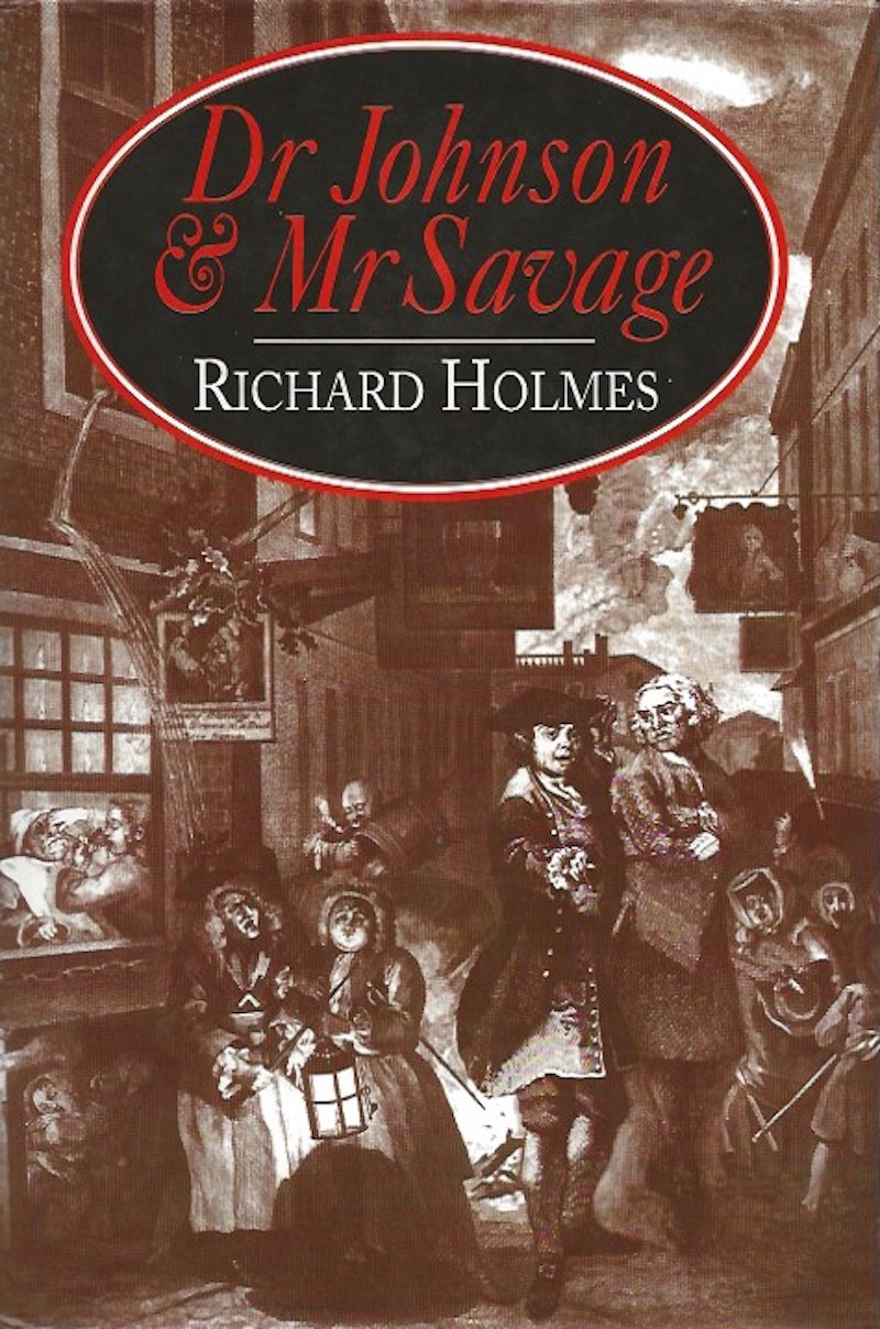 Dr. Johnson and Mr. Savage by Holmes, Richard