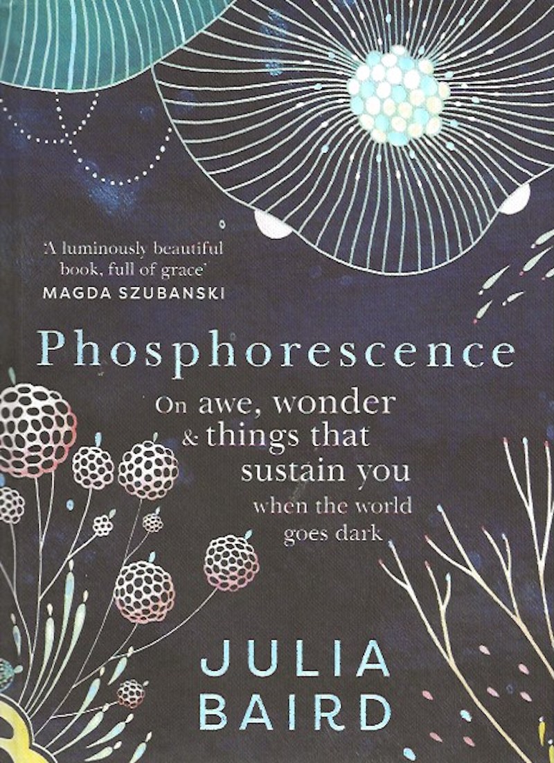 Phosphorescence by Baird, Julia