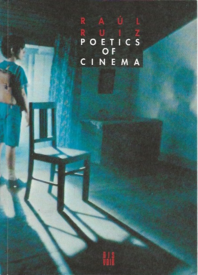 Poetics of Cinema by Ruiz, Raul