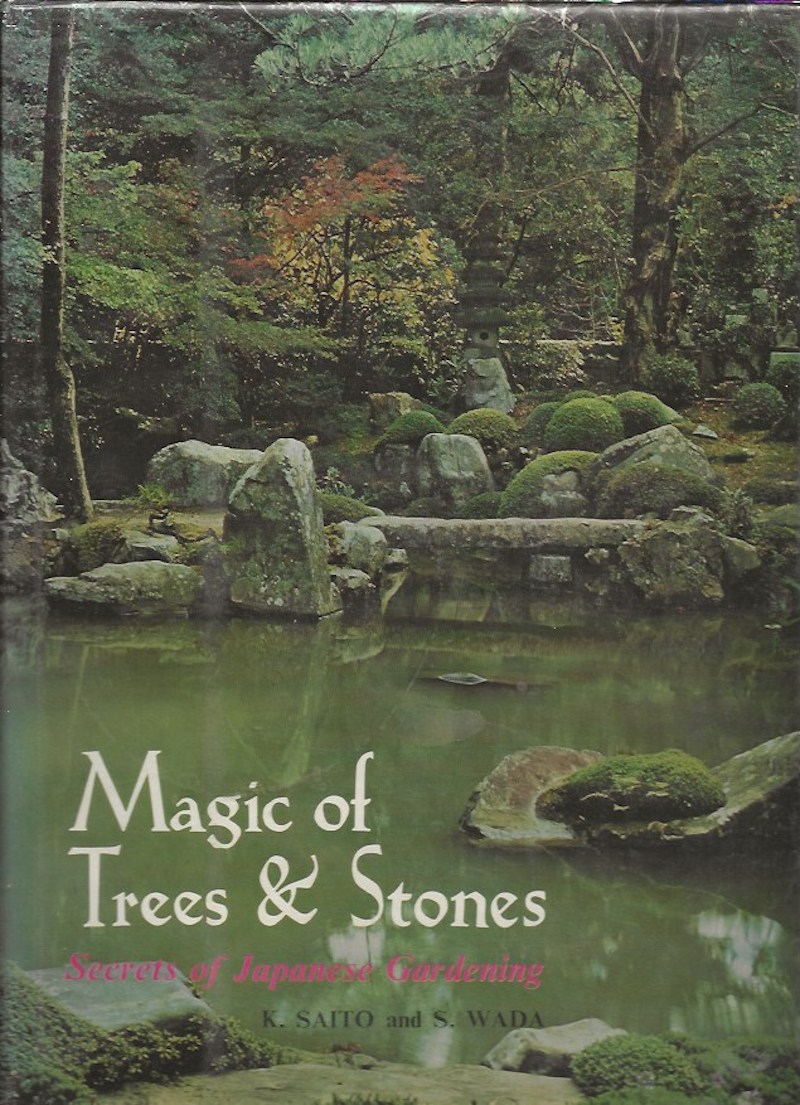 Magic of Trees and Stones by Saito, K. and S. Wada