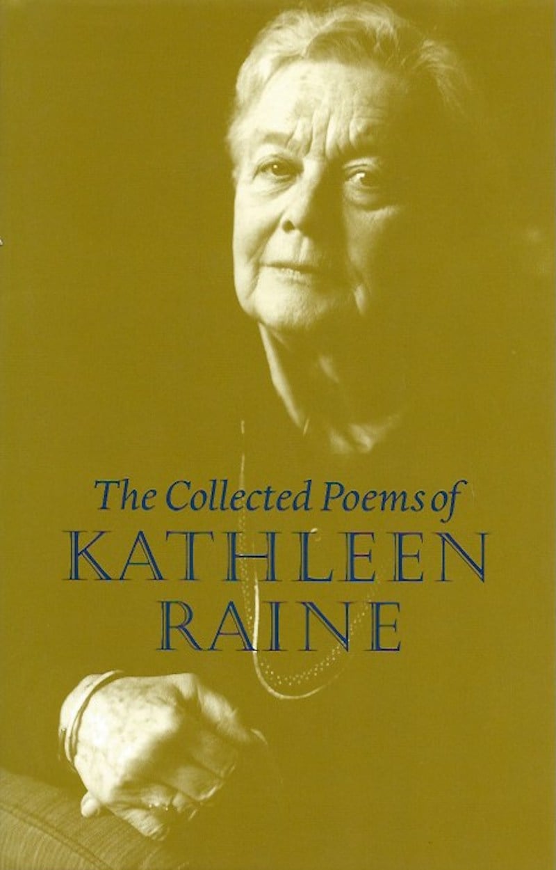 The Collected Poems of Kathleen Raine by Raine, Kathleen