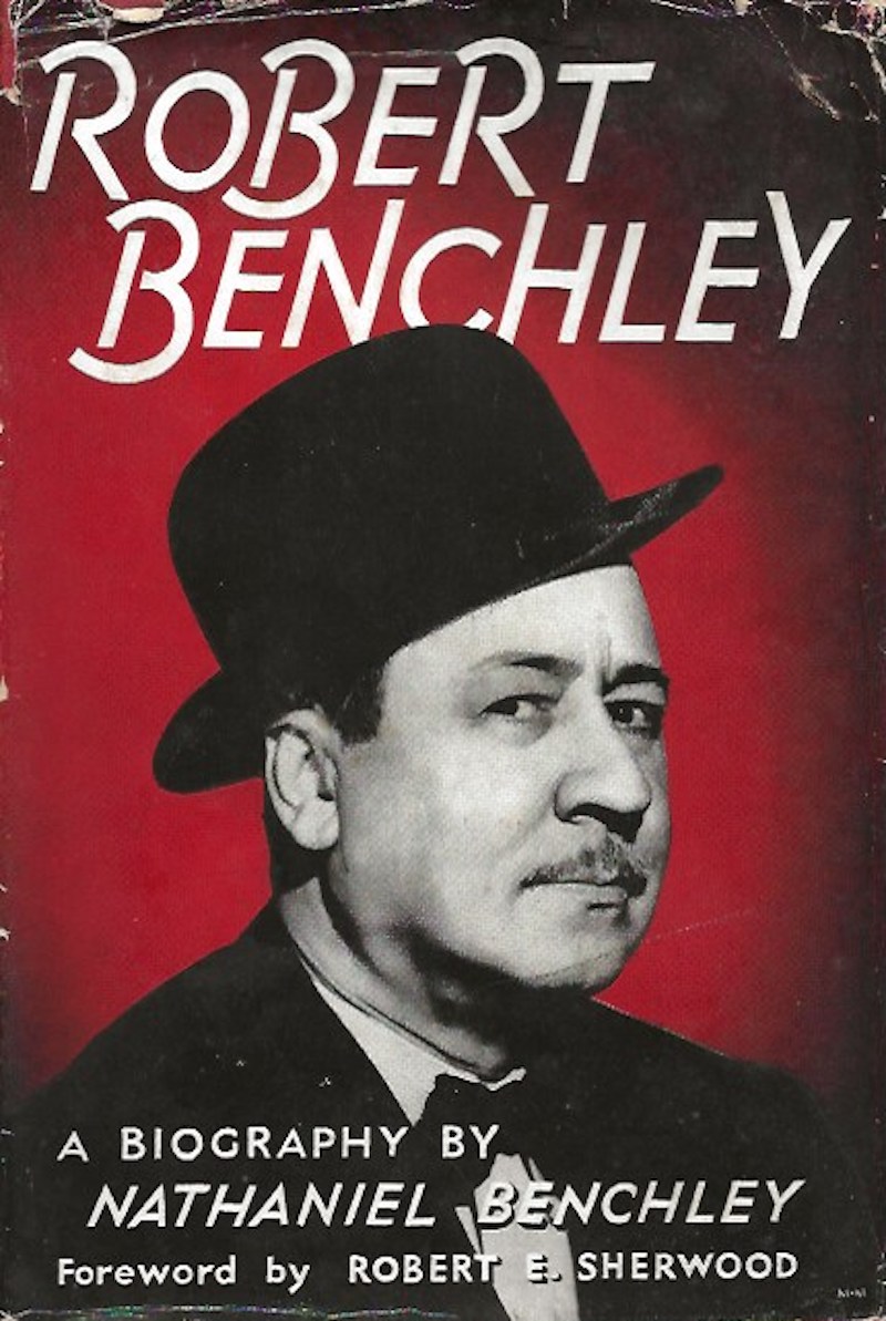 Robert Benchley by Benchley, Nathaniel