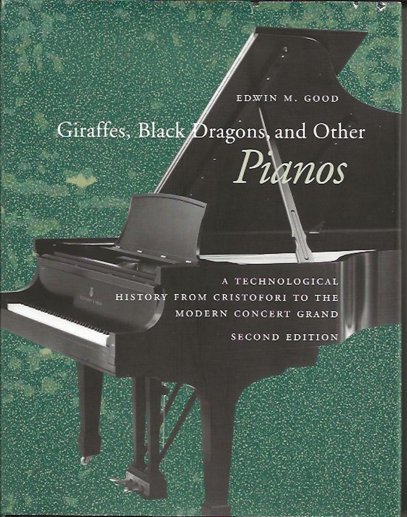 Giraffes, Black Dragons, and Other Pianos by Good, Edwin M.