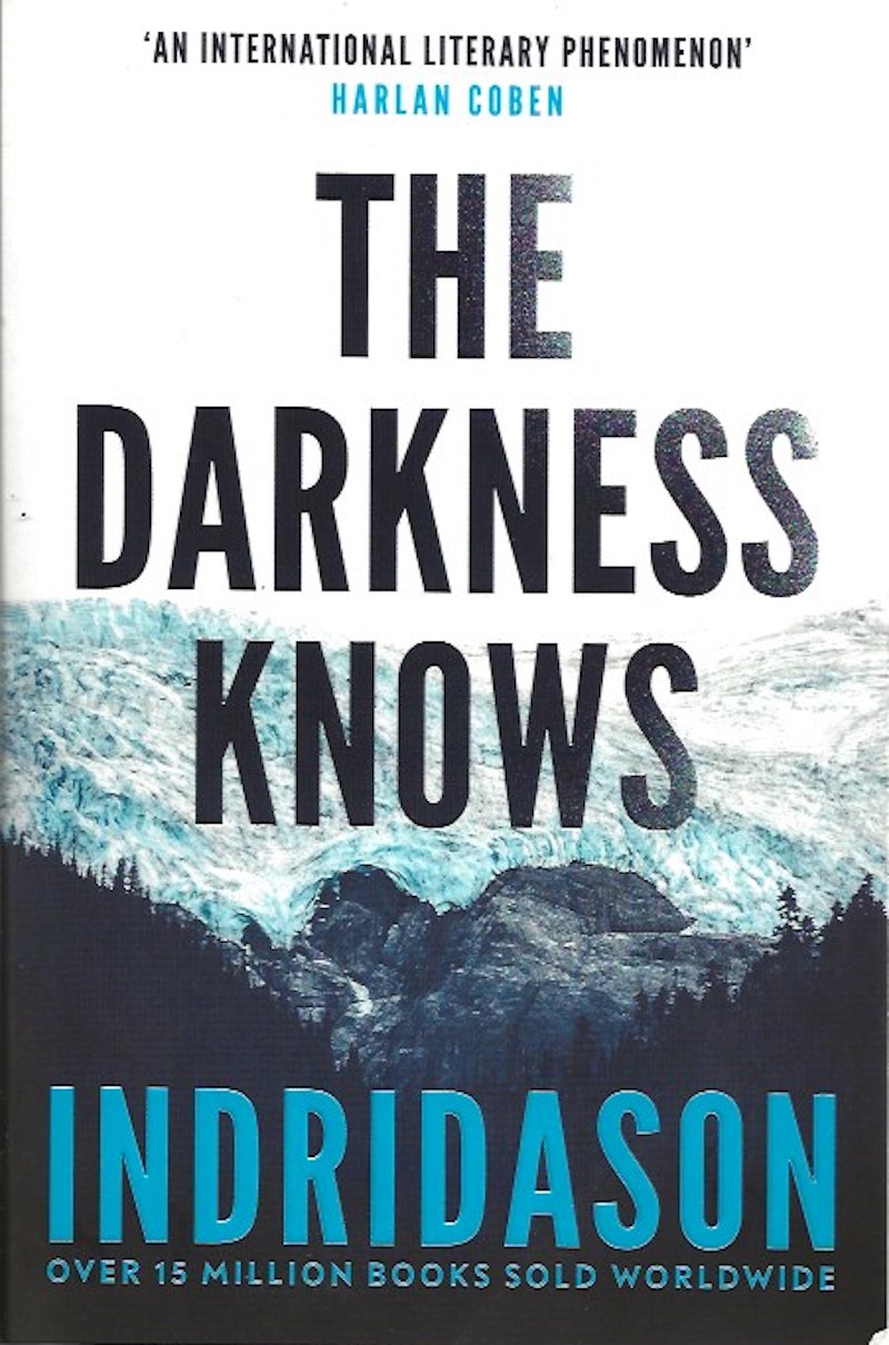 The Darkness Knows by Indridason, Arnaldur