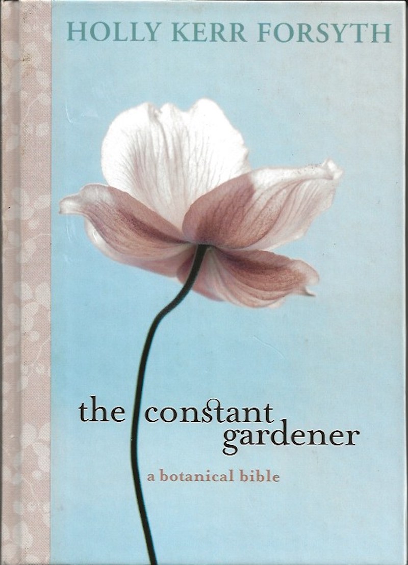 The Constant Gardener by Forsyth, Holly Kerr