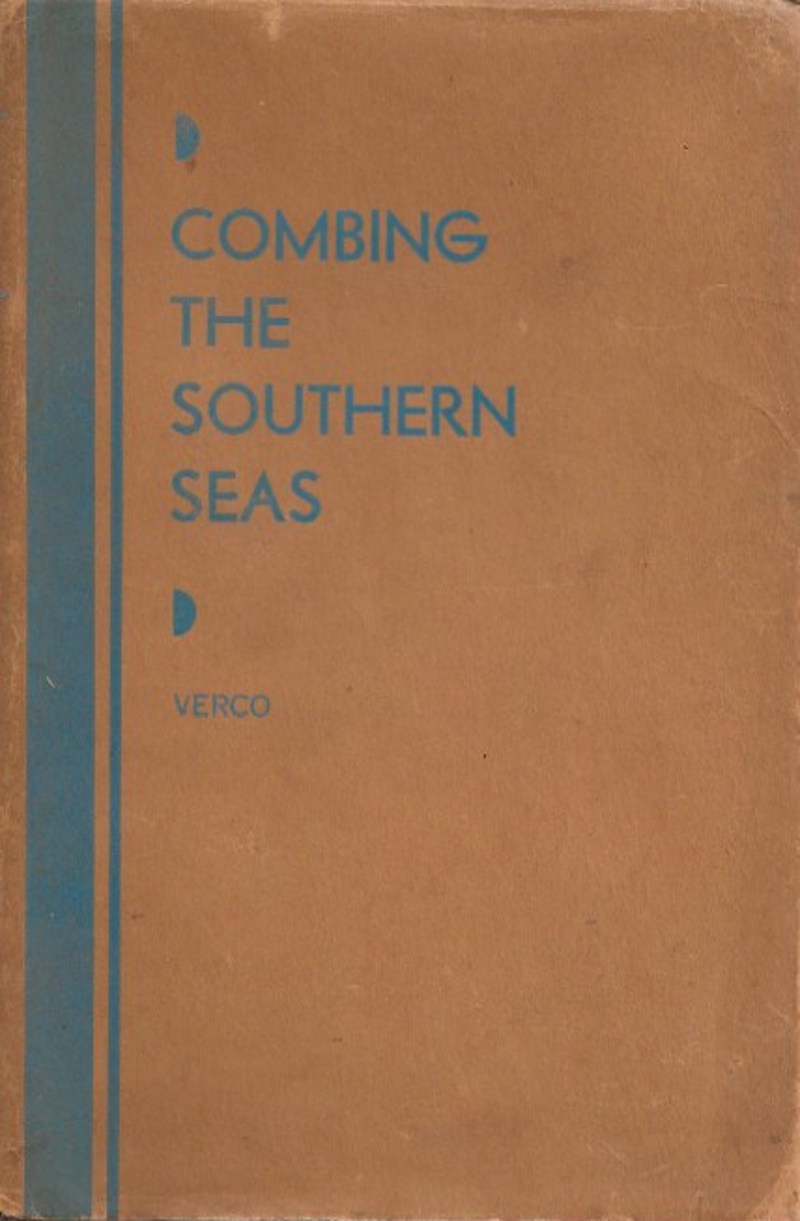 Combing the Southern Seas by Verco, Sir Joseph