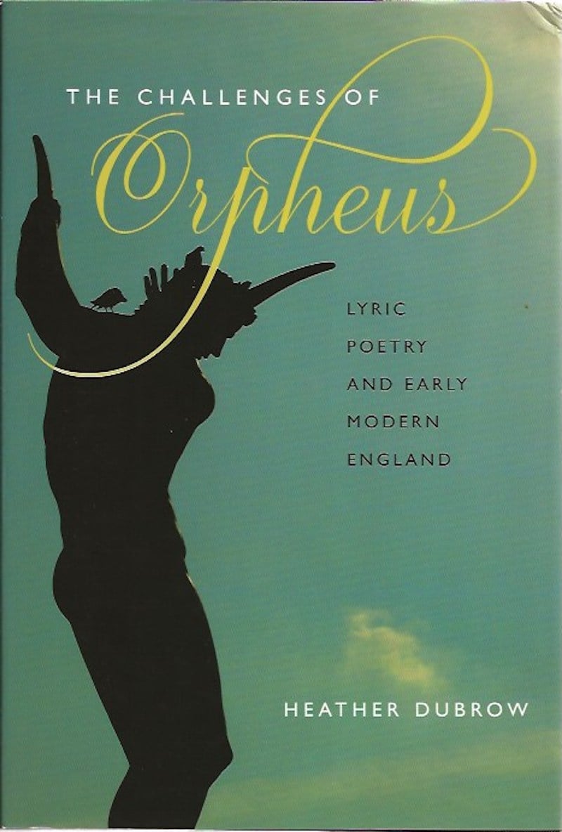 The Challenges of Orpheus by Dubrow, Heather
