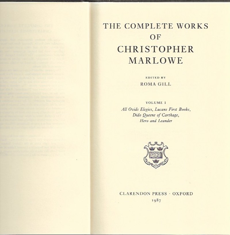 The Complete Works of Christopher Marlowe by Marlowe, Christopher
