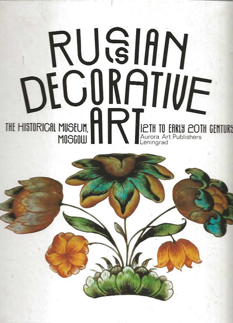 Russian Decorative Art - 12th to Early 20th Century by Asharina, Nina compiles and edits