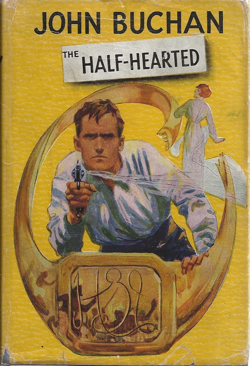 The Half-Hearted by Buchan, John