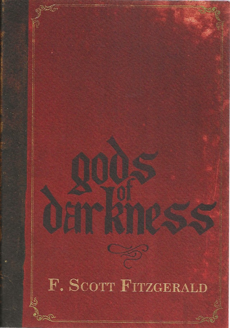 Gods of Darkness by Fitzgerald, F.Scott