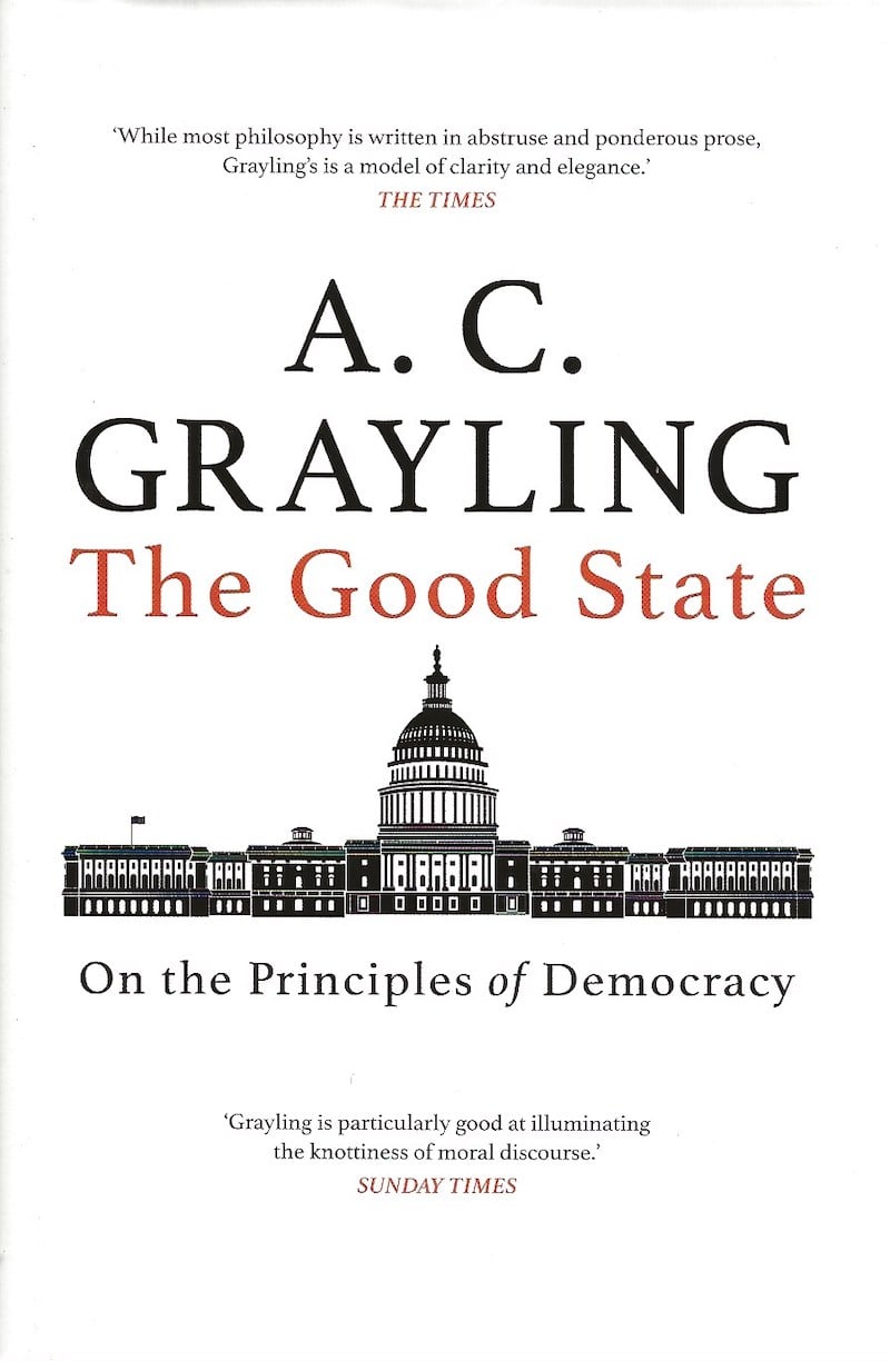 The Good State by Grayling, A.C.