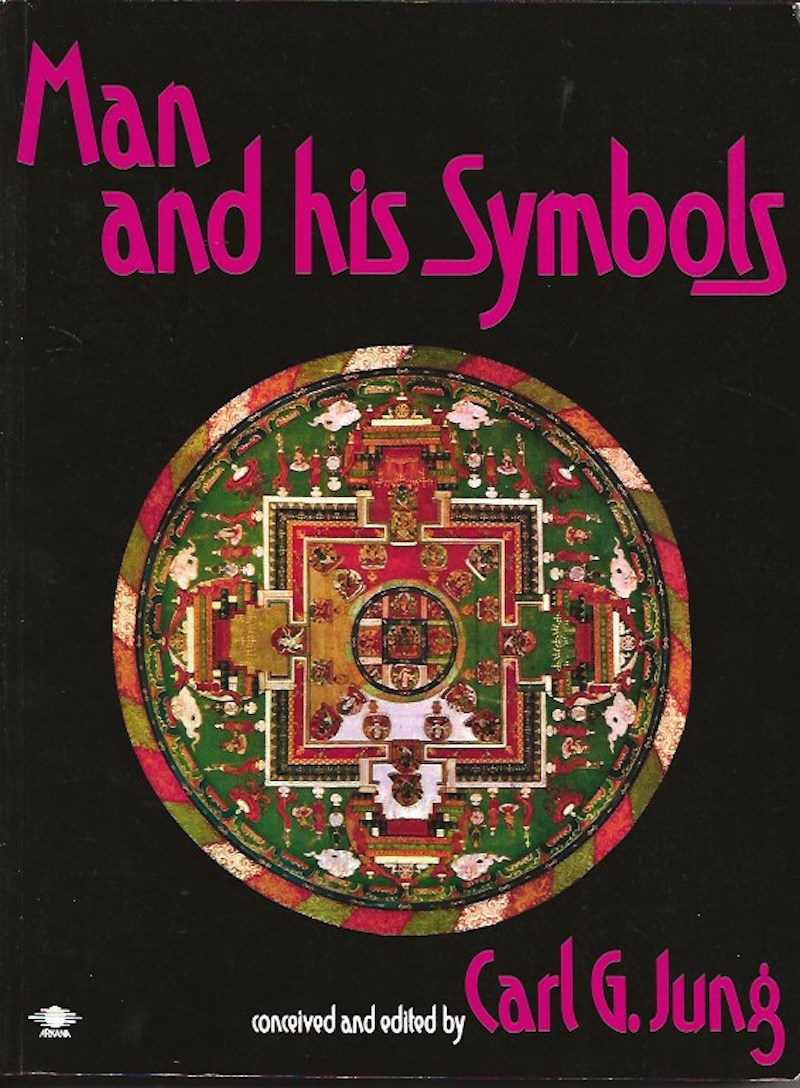 Man and His Symbols by Jung, Carl G. conceives and edits