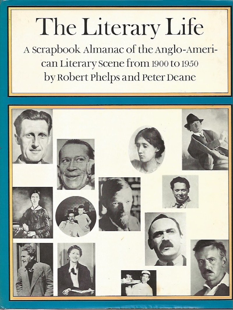 The Literary Life by Phelps, Robert and Peter Deane