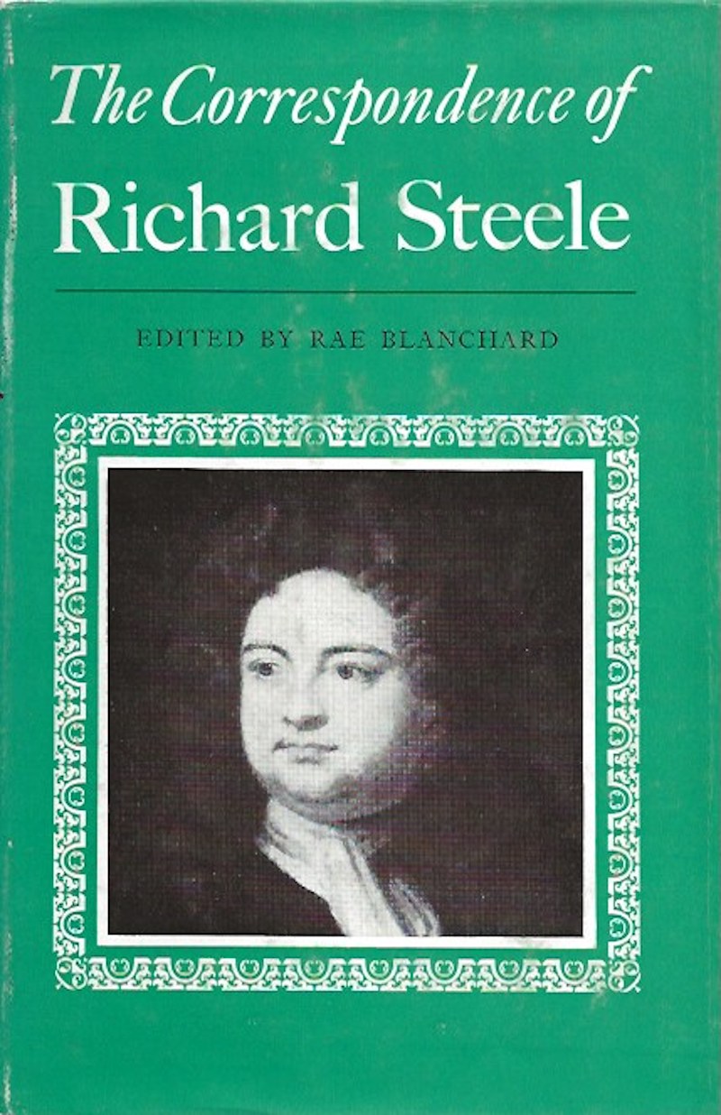 The Correspondence of Richard Steele by Steele, Richard
