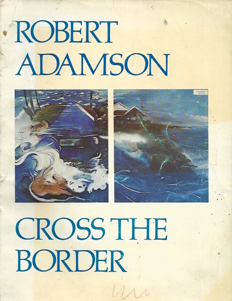 Cross the Border by Adamson, Robert