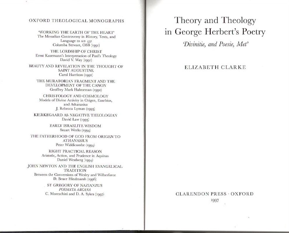 Theory and Theology in George Herbert's Poetry by Clarke, Elizabeth