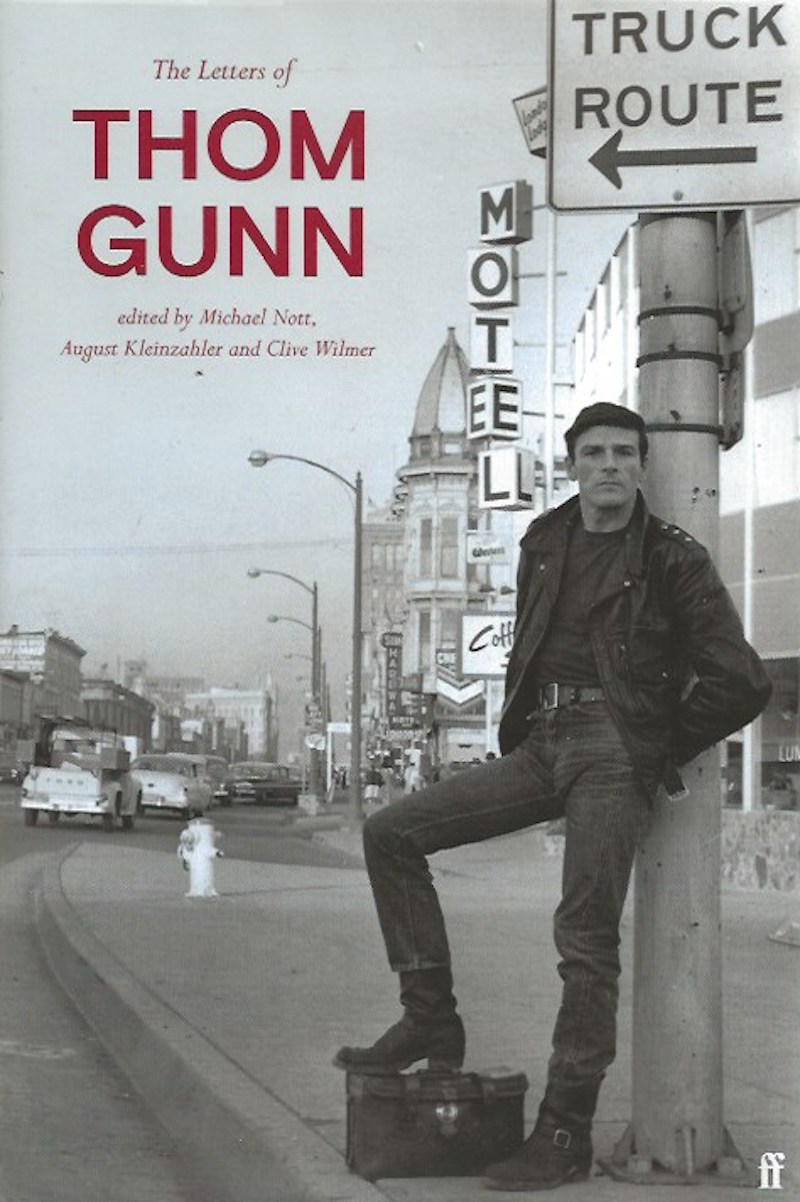 The Letters of Thom Gunn by Gunn, Thom