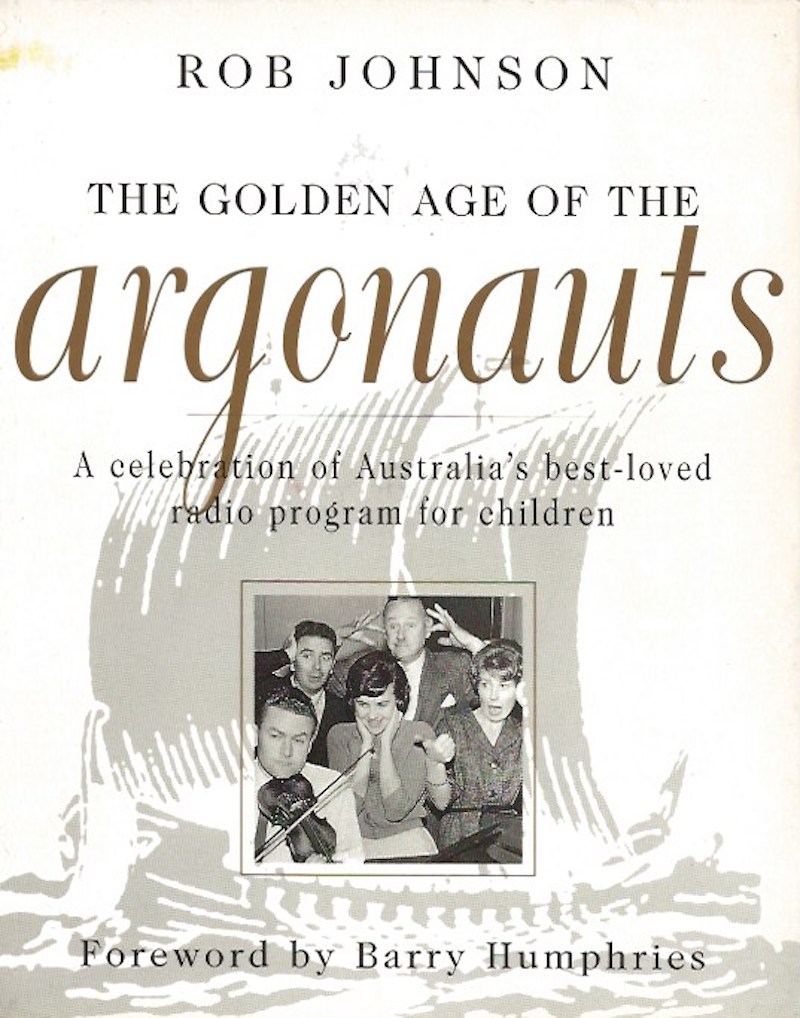 The Golden Age of the Argonauts by Johnson, Rob
