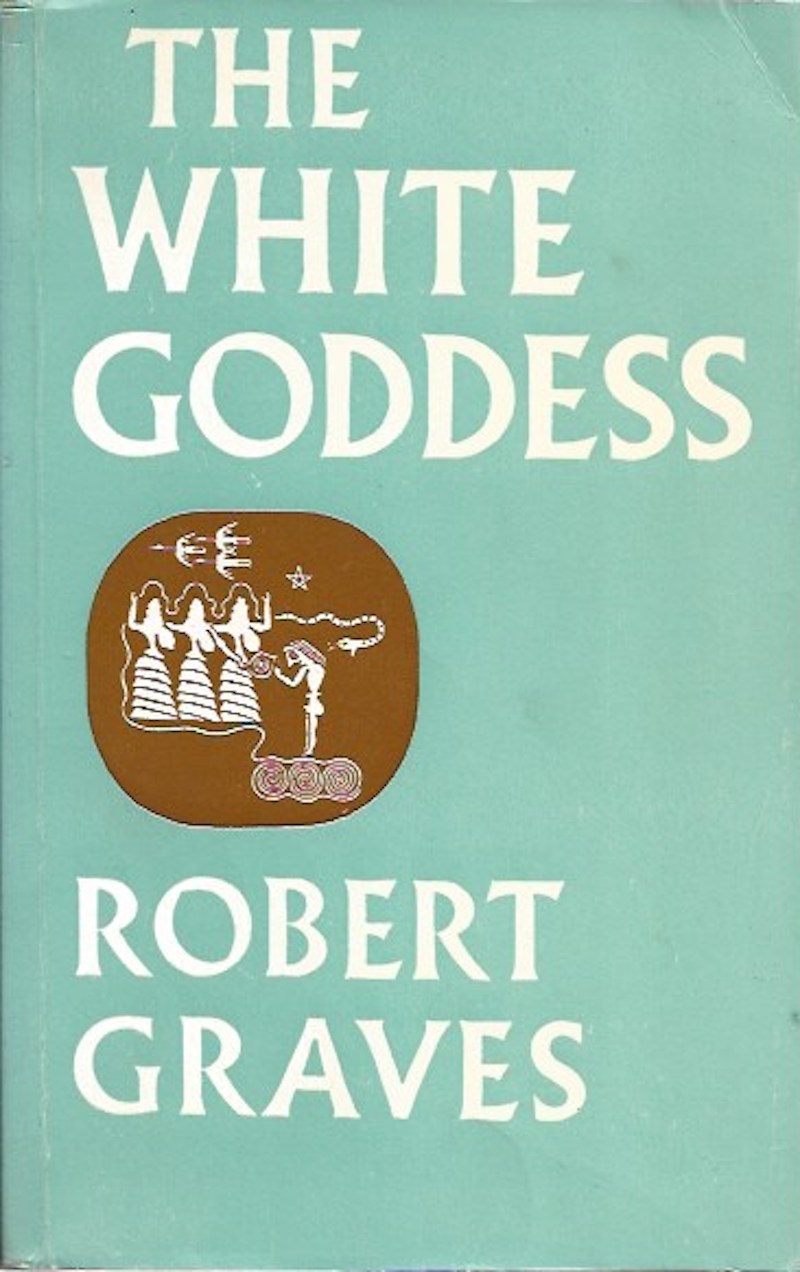 The White Goddess by Graves, Robert