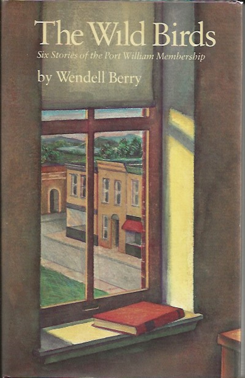 The Wild Birds by Berry, Wendell