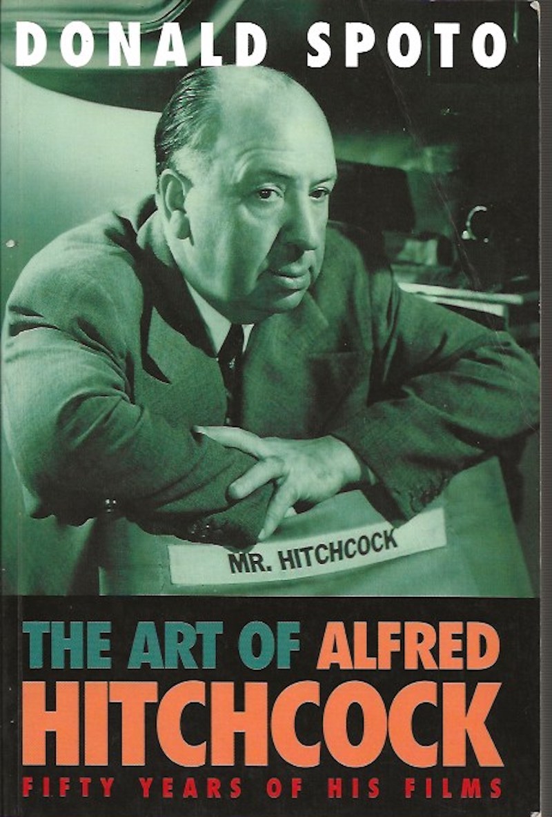 The Art of Alfred Hitchcock by Spoto, Donald
