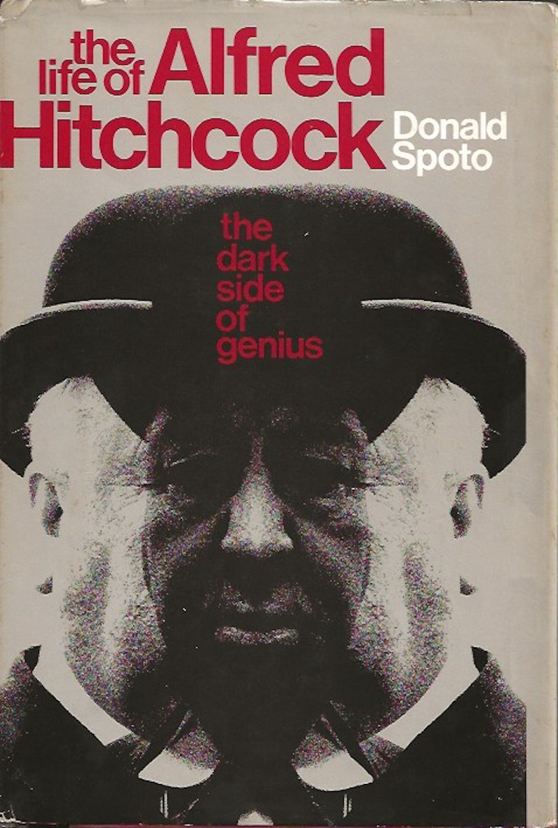 The Life of Alfred Hitchcock by Spoto, Donald