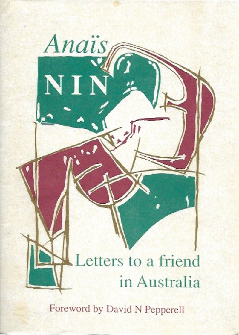 Letters to a Friend in Australia by Nin, Anais