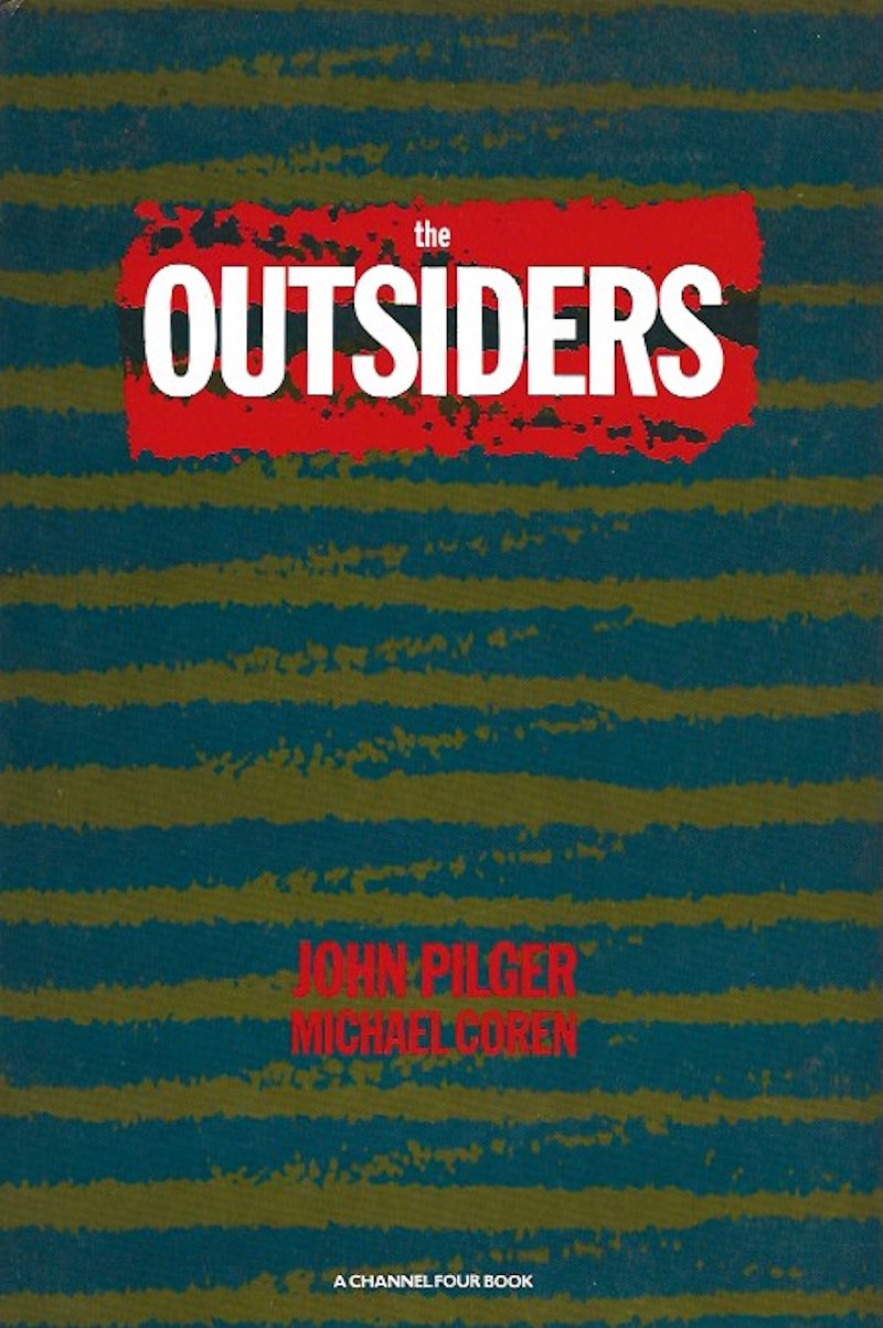 The Outsiders by Pilger, John and Michael Coren