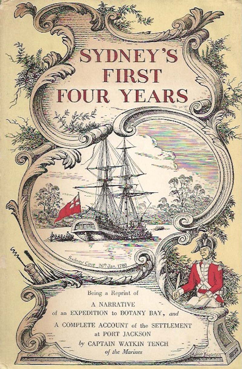 Sydney's First Four Years by Tench, Captain Watkin