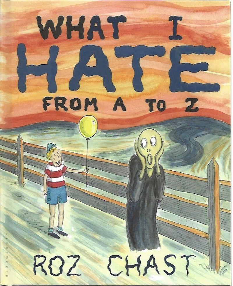 What I Hate by Chast, Roz