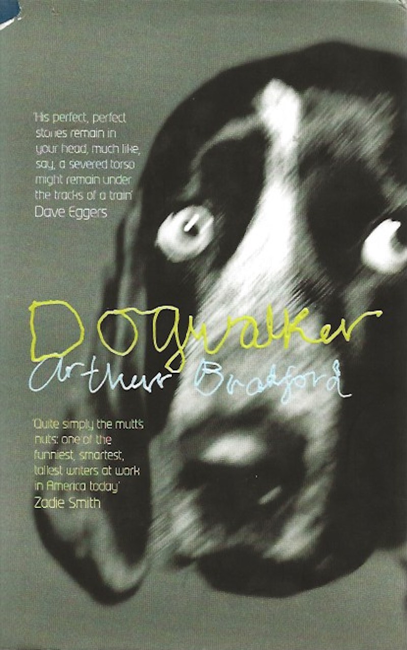 Dogwalker by Bradford, Arthur