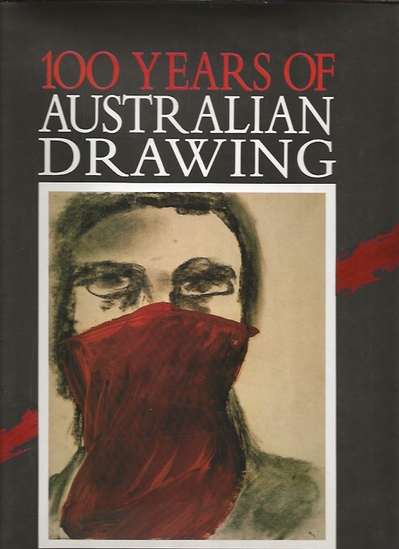 100 Years of Australian Drawing by Sayers, Andrew
