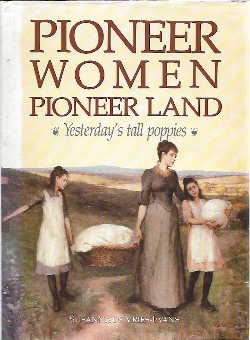 Pioneer Women Pioneer Land by De Vries-Evans, Susanna