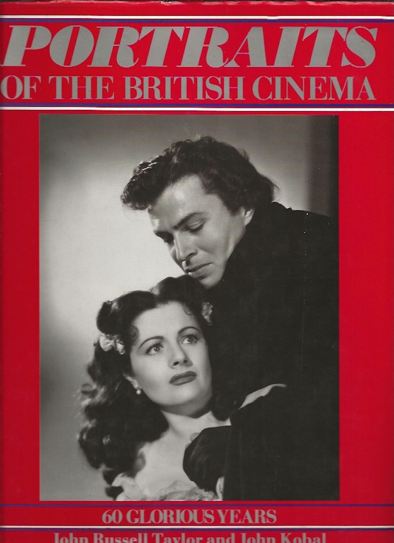 Portraits of the British Cinema by Taylor, John Russell and John Kobal
