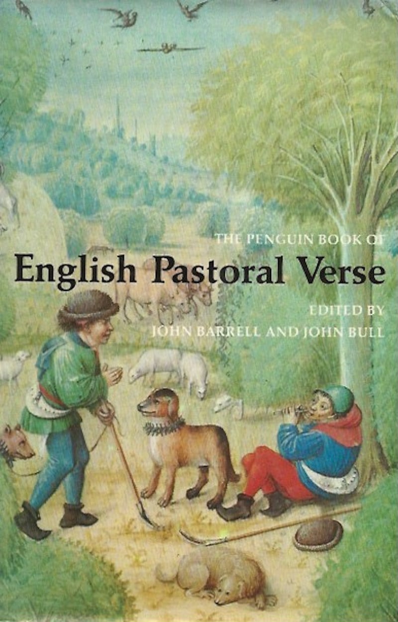 The Penguin Book of English Pastoral Verse by Barrell, John and John Bull edit